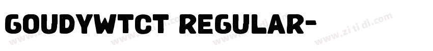 goudywtct regular字体转换 goudywtct regular字体转换
